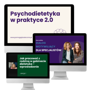Pakiet: Psychodietetyka + Dialog motywujący + Rodzina u dietetyka