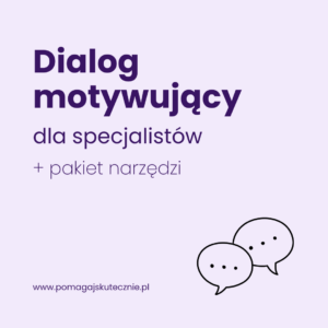 Dialog motywujący dla specjalistów + Narzędzia
